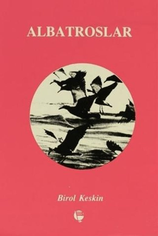 Albatroslar | Belge Yayınları (Ciltsiz)