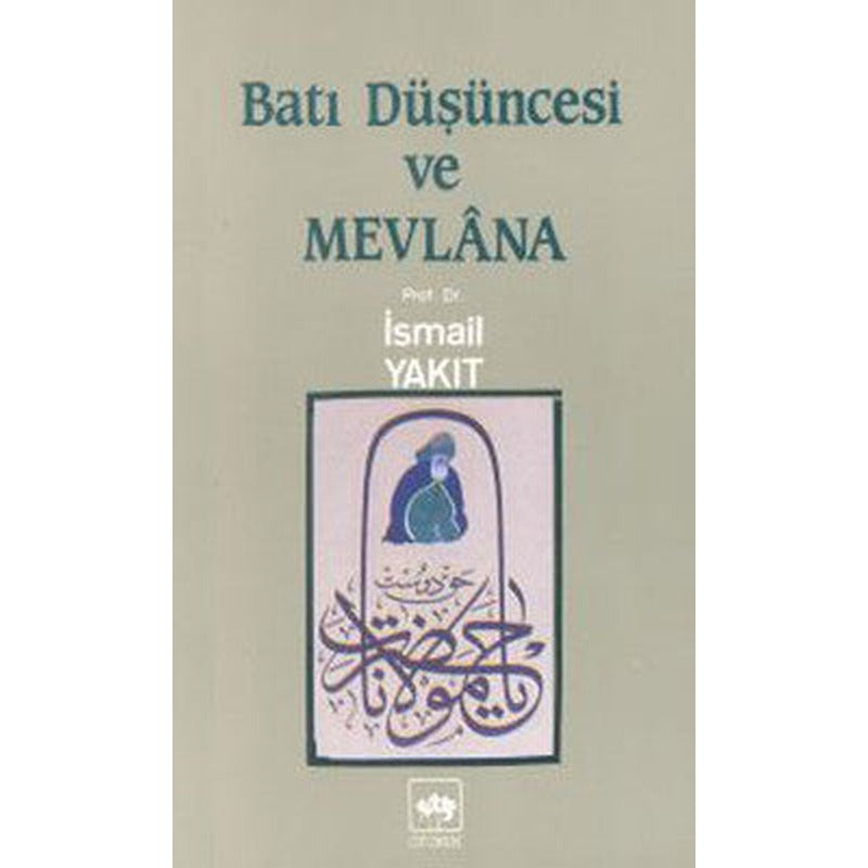 Batı Düşüncesi ve Mevlana | Ötüken Yayınları