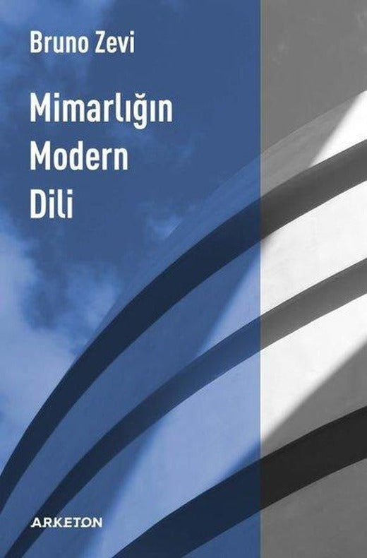 Mimarlığın Modern Dili | Arketon Yayıncılık (İnce Kapak)