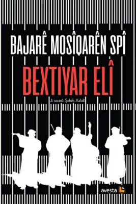 Bajare Mosiqaren Spi - Bextiyar Eli kitap kapağı