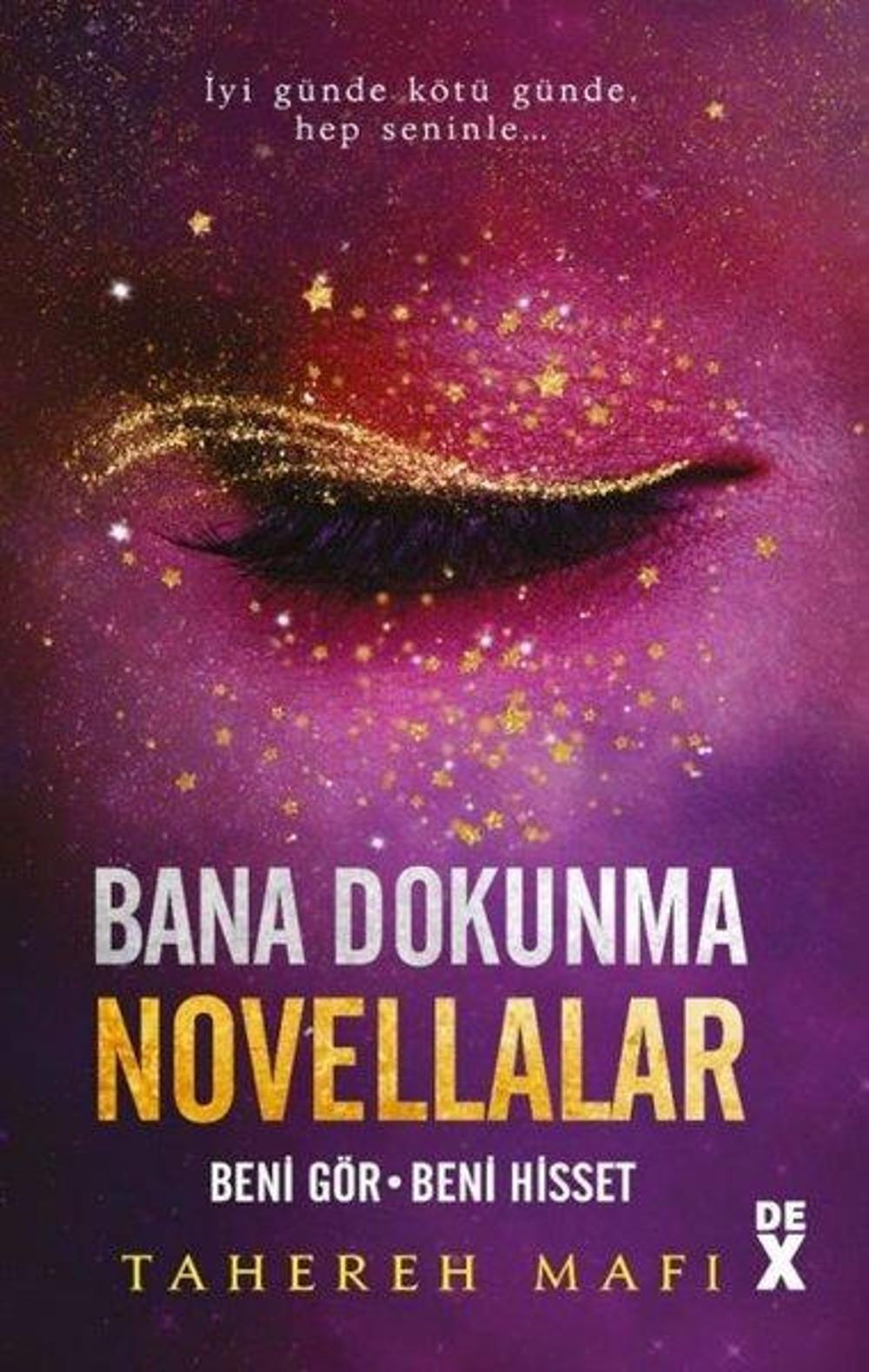 Bana Dokunma Novellalar 2 - Beni Gör - Beni Hisset | DEX