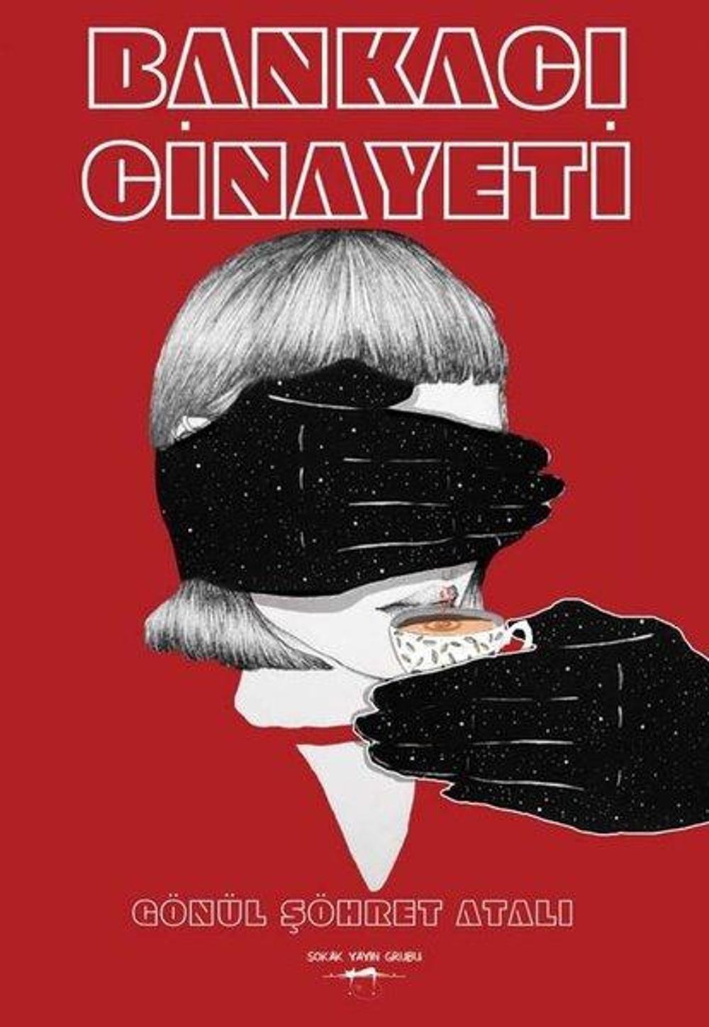 Banka Cinayeti | Sokak Kitapları Yayınları