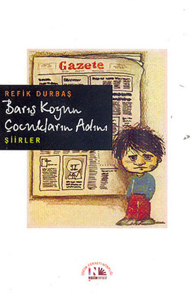 Barış Koyun Çocukların Adını - Şiirler - Refik Durbaş kitap kapağı
