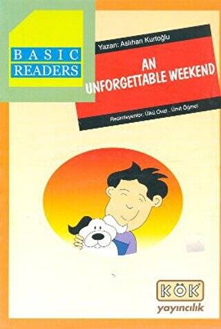 An Unforgettable Weekend - Aslıhan Kurtoğlu kitap kapağı
