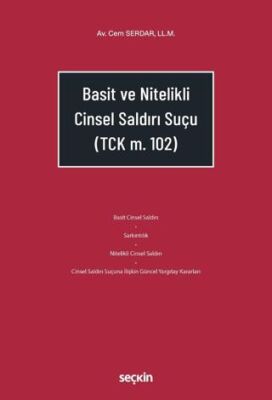 Basit ve Nitelikli Cinsel Saldırı Suçu - Cem Serdar kitap kapağı