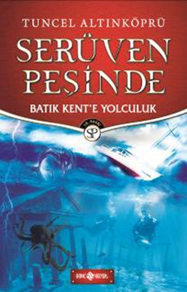 Batık Kent'e Yolculuk-Serüven Peşinde - F. Zehra Bayrak kitap kapağı