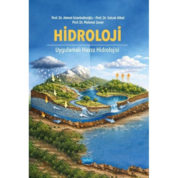 Hidroloji - Uygulamalı Havza Hidrolojisi | Nobel Akademik Yayıncılık (İnce Kapak)