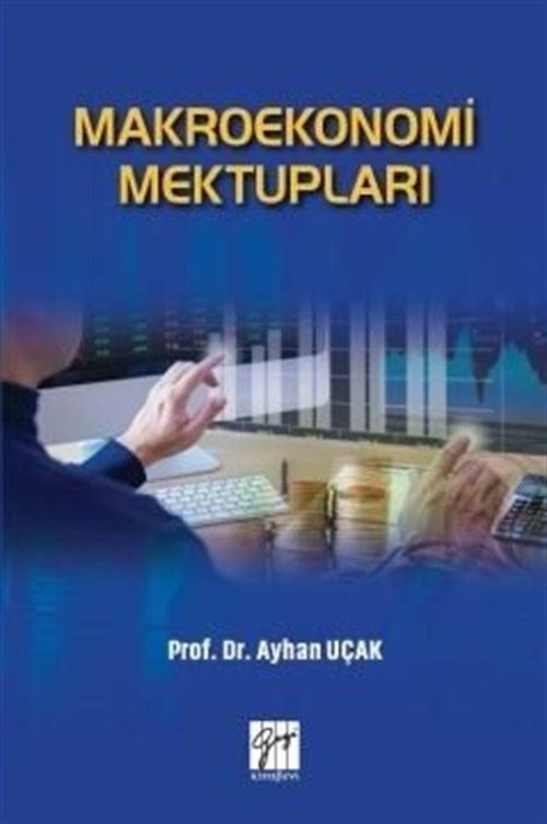 Makroekonomi Mektupları | Gazi Kitabevi (Ciltsiz)