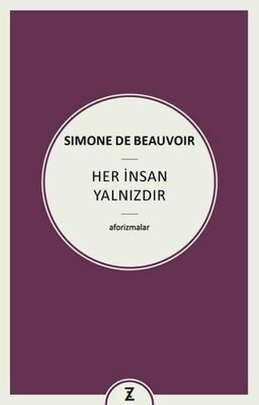Her İnsan Yalnızdır - Aforizmalar | Zeplin Kitap