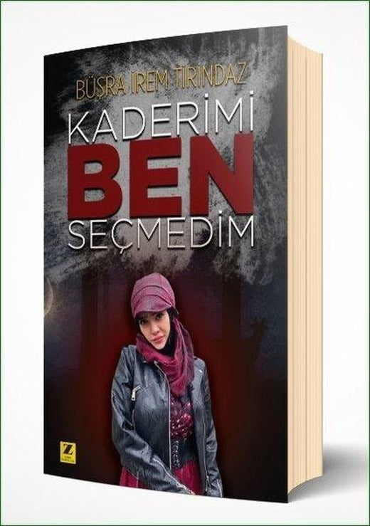 Kaderimi Ben Seçmedim | Zinde Yayınevi (İnce Kapak)