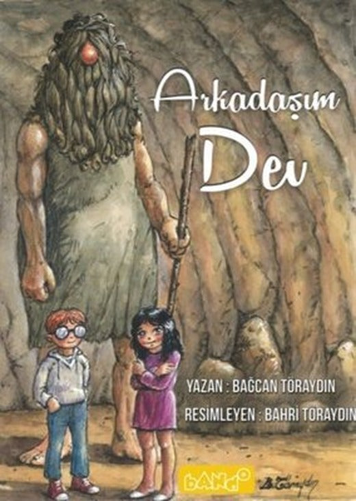 Arkadaşım Dev | Bando Yayınları