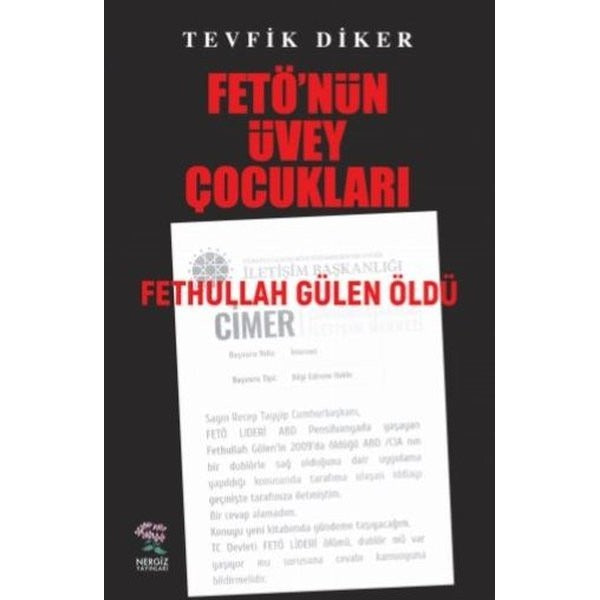 Fetö'nün Üvey Çocukları | Nergiz Yayınları (Ciltsiz)