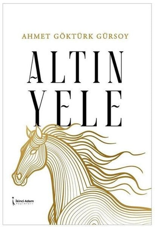 Altın Yele | İkinci Adam Yayınları (İnce Kapak)