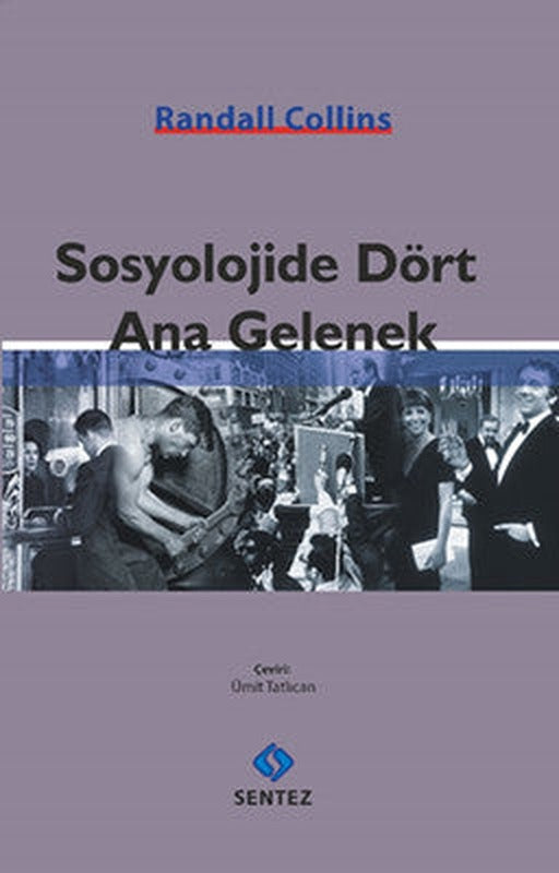 Sosyolojide Dört Ana Gelenek | Sentez Yayıncılık