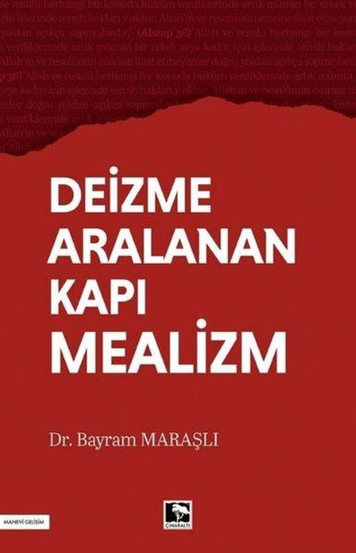 Deizme Aralanan Kapı Mealizm | Çınaraltı Yayınları (İnce Kapak)