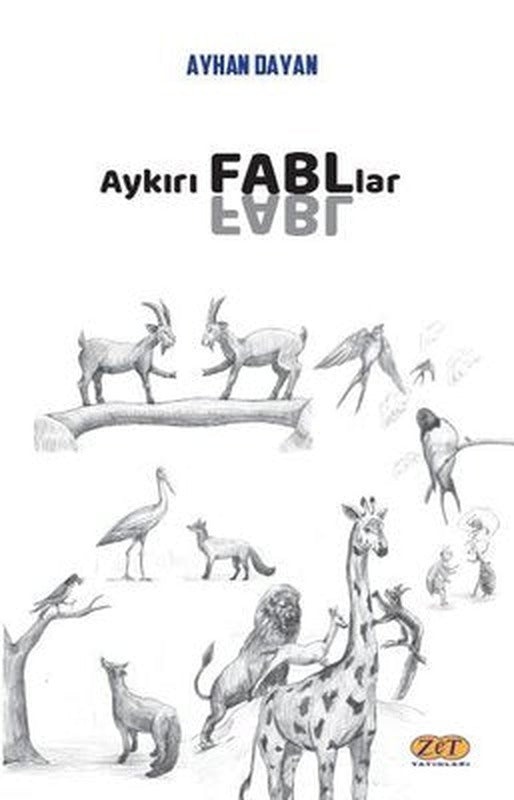 Aykırı Fabllar | Zet Yayınları