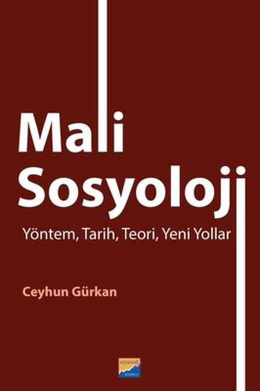 Mali Sosyoloji - Yöntem, Tarih, Teori, Yeni Yollar | Siyasal Kitabevi