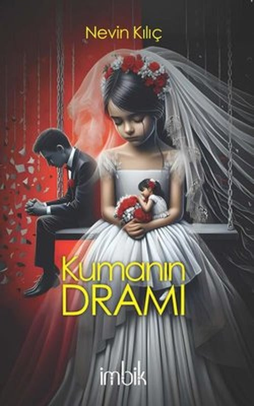 Kumanın Dramı | İmbik Yayınları (İnce Kapak)