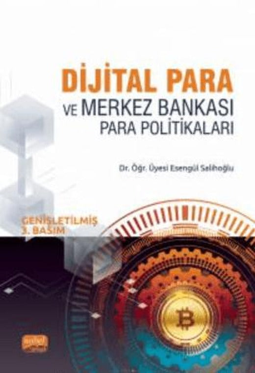 Dijital Para ve Merkez Bankası Para Politikaları | Nobel Bilimsel Eserler (Ciltsiz)