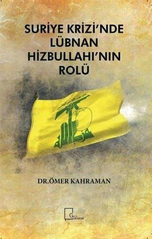 Suriye Krizinde Lübnan Hizbullahının Rolü | Gece Akademi (İnce Kapak)