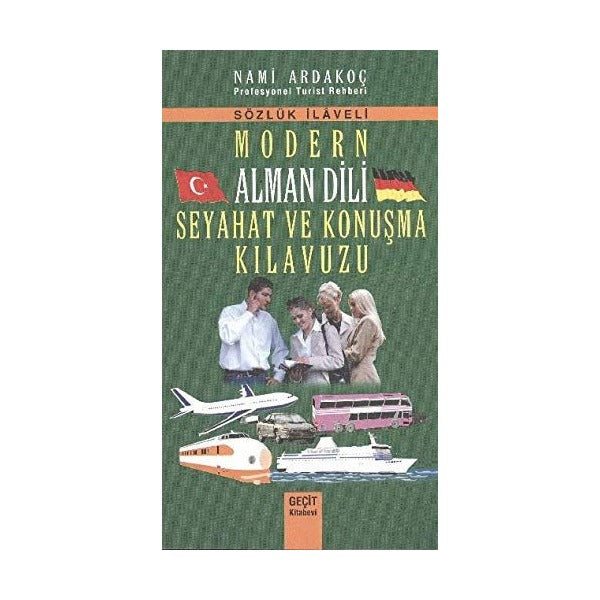 Modern Alman Dili Seyahat ve Konuşma Kılavuzu