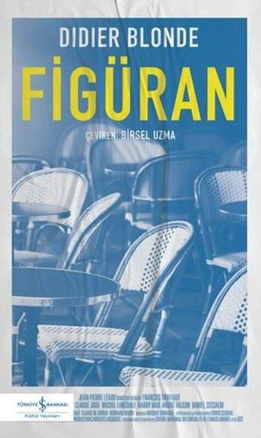 Figüran | İş Bankası Kültür Yayınları (İnce Kapak)