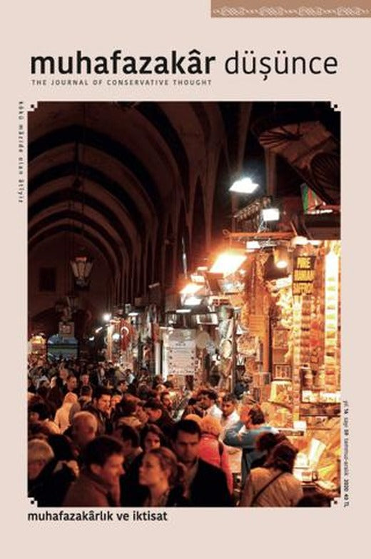 Muhafazakar Düşünce Dergisi Sayı: 59 Temmuz-Aralık 2020 | Kadim Yayınları (Ciltsiz)