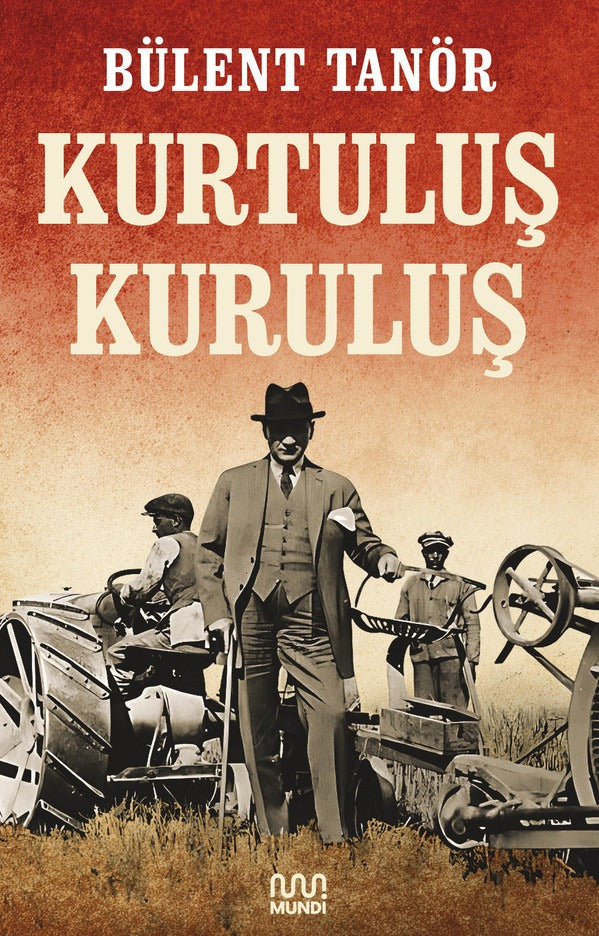 Kurtuluş Kuruluş | Mundi (İnce Kapak)