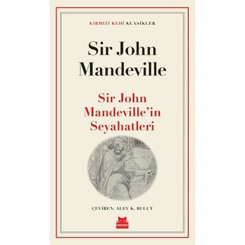Sir John Mandeville'in Seyahatleri | Kırmızı Kedi