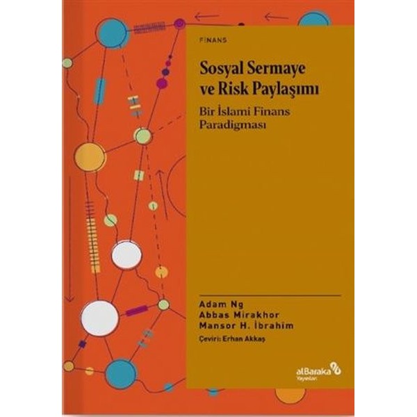 Sosyal Sermaye ve Risk Paylaşımı - Bir İslami Finans Paradigması | alBaraka Yayınları