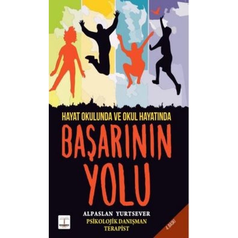 Hayat Okulunda ve Okul Hayatında Başarının Yolu | Kitap Ağacı Yayınları