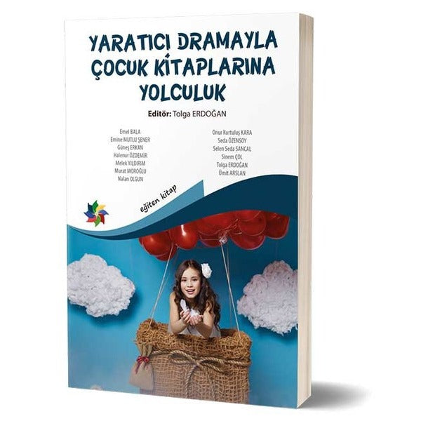 Yaratıcı Drama İle Çocuk Kitaplarına Yolculuk
