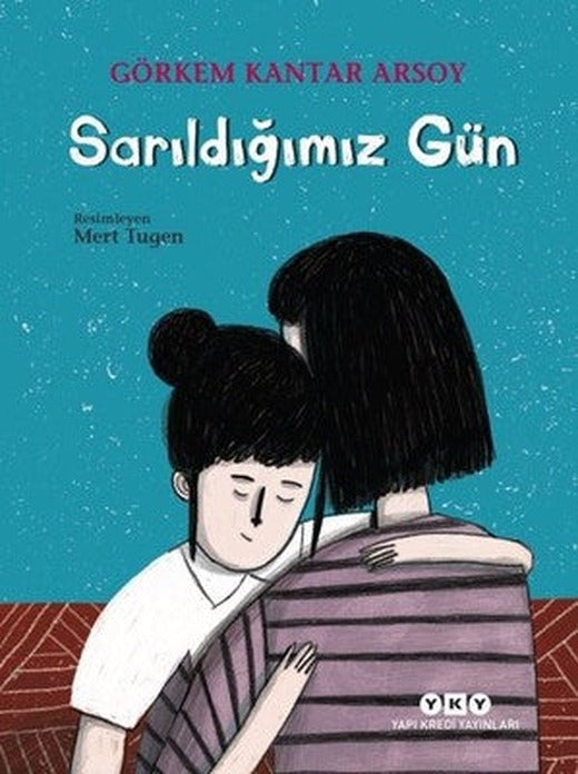Sarıldığımız Gün | Yapı Kredi Yayınları