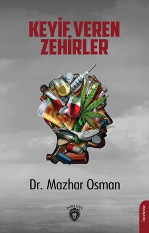 Keyif Veren Zehirler | Dorlion Yayınevi