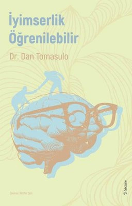 İyimserlik Öğrenilebilir | Sola Unitas