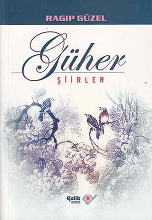 Güher | Çelik Yayınevi (Ciltsiz)