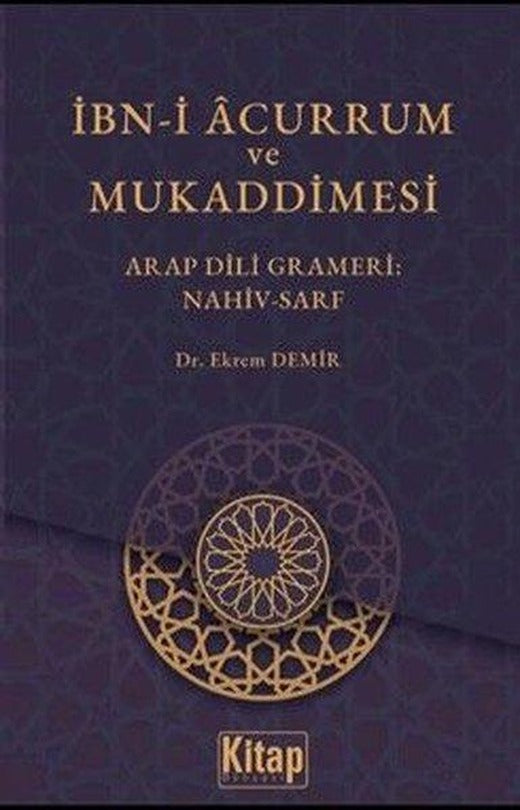 İbn-i Acurrum ve Mukaddimesi - Arap Dili Grameri: Nahiv - Sarf | Kitap Dünyası (İnce Kapak)