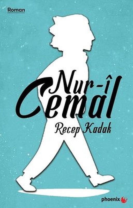 Nur-i Cemal | Phoenix