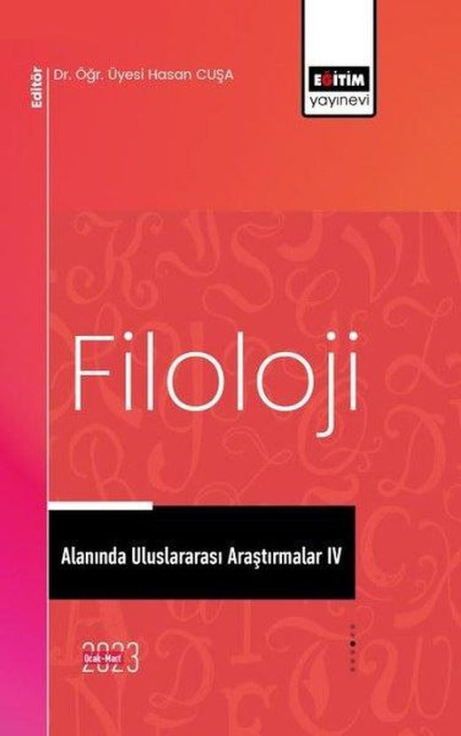 Filoloji Alanında Uluslararası Araştırmalar - 4 | Eğitim Yayınevi (İnce Kapak)