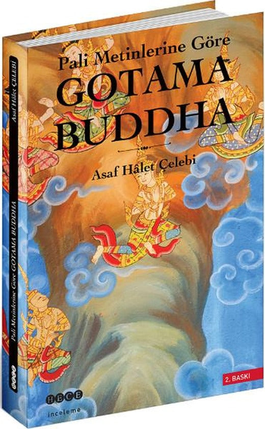 Pali Metinlerine Göre Gotama Buddha | Hece Yayınları (İnce Kapak)