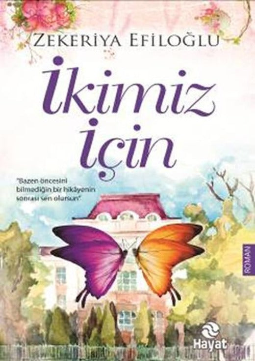 İkimiz İçin | Hayat Yayıncılık (İnce Kapak)