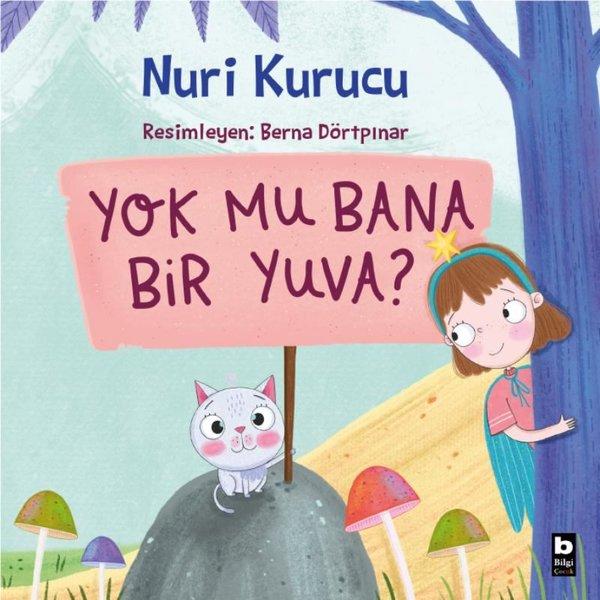 Yok mu Bana Bir Yuva? | Bilgi Yayınevi (İnce Kapak)  - Resim 1
