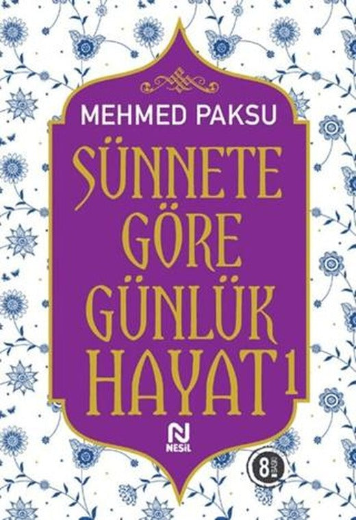 Sünnete Göre Günlük Hayat