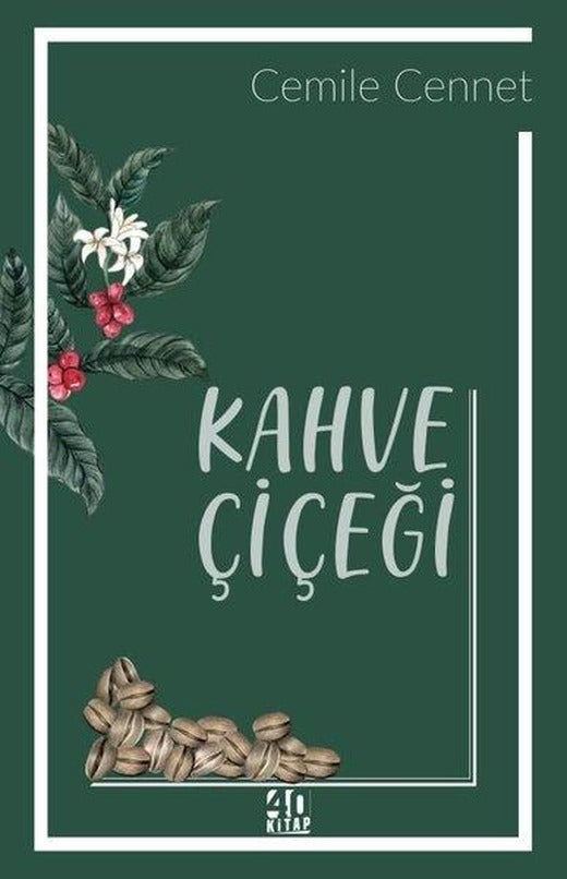Kahve Çiçeği | 40 Kitap (İnce Kapak)