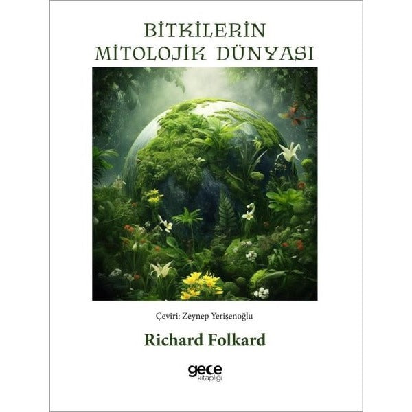 Bitkilerin Mitolojik Dünyası | Gece Kitaplığı