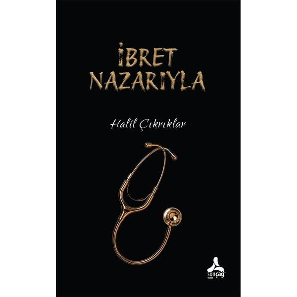 İbret Nazarıyla | Sonçağ Yayınları (Ciltsiz)