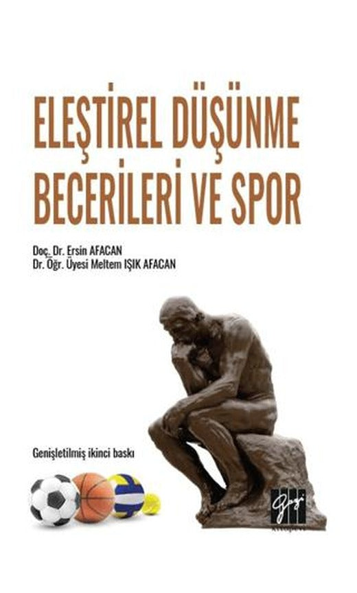 Eleştirel Düşünme Becerileri ve Spor | Gazi Kitabevi (Ciltsiz)