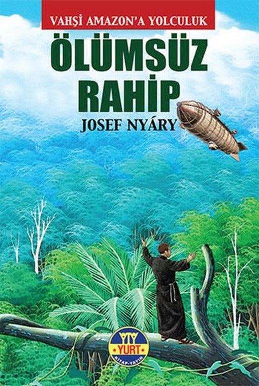 Ölümsüz Rahip | Yurt Kitap Yayın - Roman Dizisi (İnce Kapak)