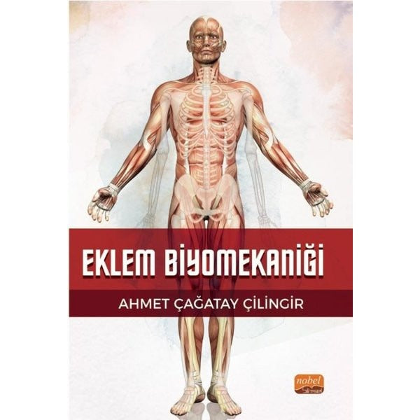 Eklem Biyomekaniği | Nobel Bilimsel Eserler (İnce Kapak)