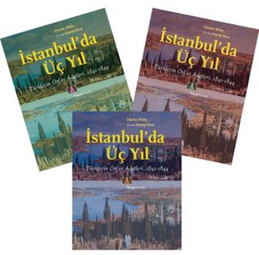 İstanbul'da Üç Yıl (3 Cilt-Takım) | Kitap Yayınevi (Ciltsiz)
